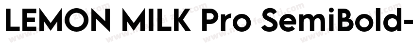 LEMON MILK Pro SemiBold字体转换